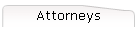 Attorneys